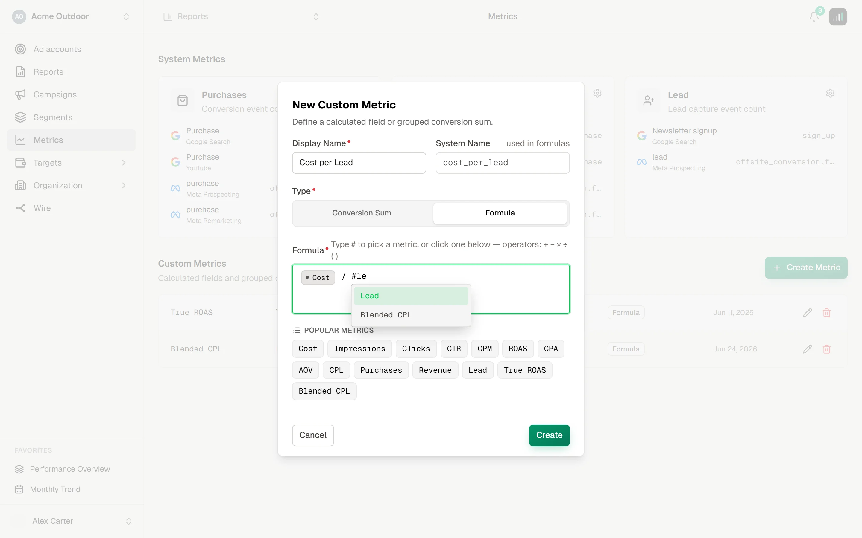 New Custom Metric dialog with Display Name 'Cost per Lead', the generated system name cost_per_lead, and the formula editor showing a metric suggestion list after typing #le
